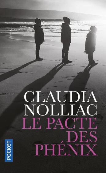 Couverture du livre « Le pacte des phénix » de Claudia Nolliac aux éditions Pocket