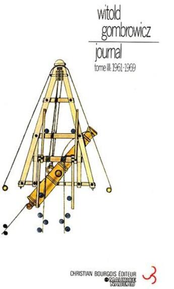 Couverture du livre « Journal t.3 ; 1961-1969 » de Witold Gombrowicz aux éditions Christian Bourgois
