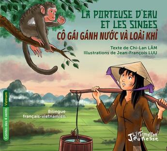 Couverture du livre « La porteuse d'eau et les singes » de Chi-Lan Lam et Jean-François Luu aux éditions L'harmattan