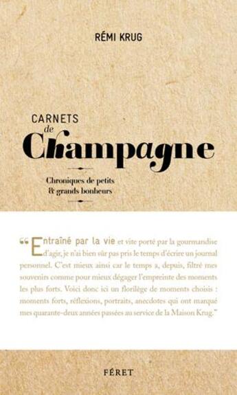 Couverture du livre « Carnets de Champagne » de Remi Krug aux éditions Feret