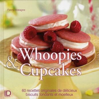 Couverture du livre « Whoopies et cupcakes » de Fanny Matagne aux éditions City