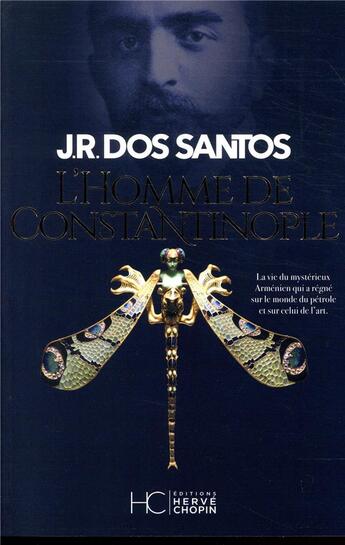 Couverture du livre « L'homme de Constantinople » de Jose Rodrigues Dos Santos aux éditions Herve Chopin