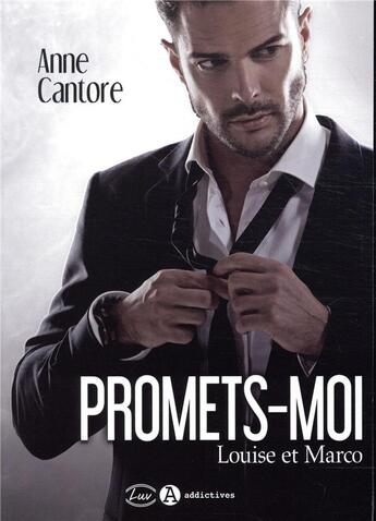 Couverture du livre « Promets-moi » de Anne Cantore aux éditions Editions Addictives