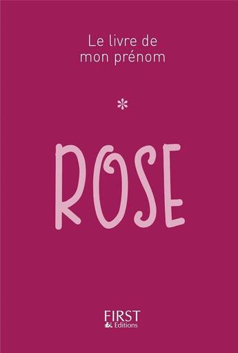 Couverture du livre « Rose » de Jules Lebrun aux éditions First