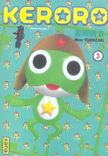 Couverture du livre « Sergent Keroro Tome 3 » de Mine Yoshizaki aux éditions Kana