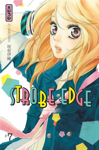 Couverture du livre « Strobe edge - tome 7 » de Io Sakisaka aux éditions Kana