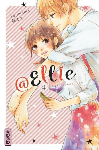 Couverture du livre « @Ellie #je n'ai pas besoin de petit ami Tome 1 » de Momo Fuji aux éditions Kana