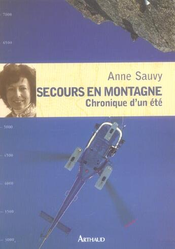 Couverture du livre « Secours en montagne : Chronique d'un été » de Anne Sauvy aux éditions Arthaud