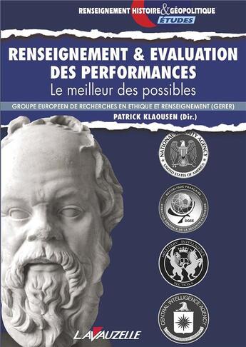 Couverture du livre « Renseignement et évaluation des performances : Le meilleur des possibles » de Klaousen Patrick aux éditions Lavauzelle