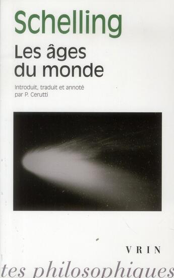 Couverture du livre « Les âges du monde (1815) » de Friedrich Wilhelm Joseph Schelling aux éditions Vrin