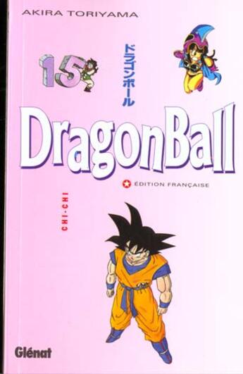 Couverture du livre « Dragon ball Tome 15 ; Chi-Chi » de Akira Toriyama aux éditions Glenat