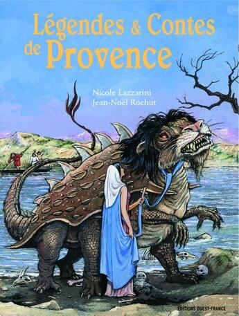 Couverture du livre « Égendes et contes de Provence » de Lazzarini/Rochut aux éditions Ouest France