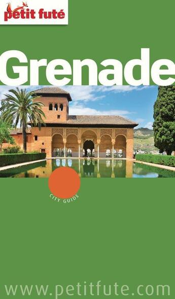 Couverture du livre « GUIDE PETIT FUTE ; CITY GUIDE ; Grenade (édition 2012-2013) » de  aux éditions Le Petit Fute