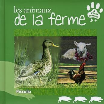 Couverture du livre « Les animaux de la ferme » de Christine Brunet aux éditions Piccolia