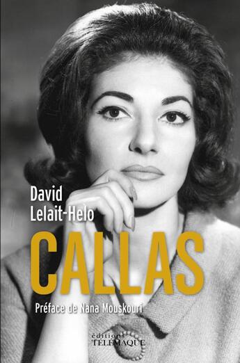 Couverture du livre « Callas » de David Lelait-Helo aux éditions Telemaque