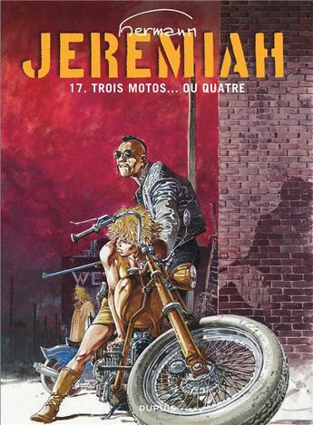 Couverture du livre « Jeremiah Tome 17 : trois motos... ou quatre » de Hermann aux éditions Dupuis