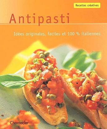 Couverture du livre « Antipastis » de Dietr Voorgang aux éditions Chantecler
