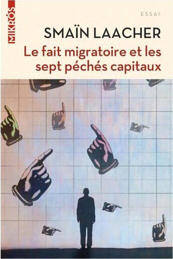 Couverture du livre « Le fait migratoire et les sept péchés capitaux » de Smain Laacher aux éditions Editions De L'aube