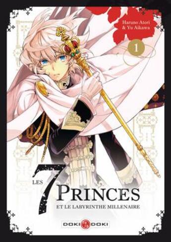 Couverture du livre « Les 7 princes et le labyrinthe millénaire Tome 1 » de Yu Aikawa et Haruno Atori aux éditions Bamboo