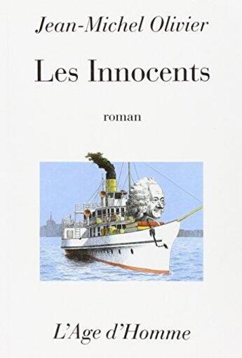 Couverture du livre « Les innocents » de Jean-Michel Olivier aux éditions L'age D'homme