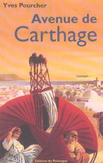 Couverture du livre « Avenue de carthage » de Yves Pourcher aux éditions Rouergue