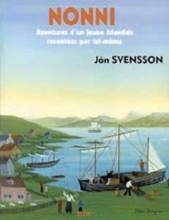 Couverture du livre « Nonni ; aventures d'un jeune islandais » de Jon Svensson aux éditions Elor