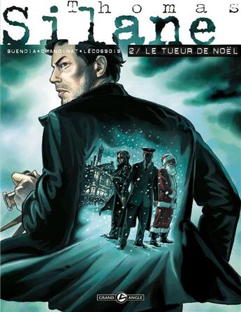 Couverture du livre « Thomas Silane Tome 2 : le tueur de Noël » de Patrice Buendia et Philippe Chanoinat et Collectif aux éditions Bamboo