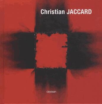 Couverture du livre « Christian Jaccard » de C Jaccard et J Blanchet aux éditions Iac Editions D'art