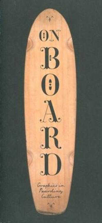 Couverture du livre « Onboard ; graphics in boarding culture » de  aux éditions Index Books