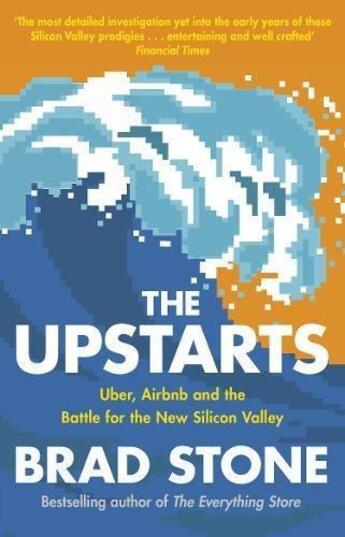 Couverture du livre « THE UPSTARTS » de Brad Stone aux éditions Random House Uk