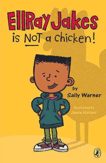 Couverture du livre « EllRay Jakes Is Not a Chicken » de Sally Warner aux éditions Penguin Group Us