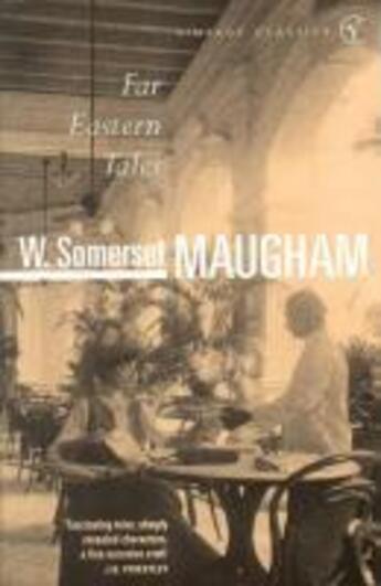 Couverture du livre « Far Eastern Tales » de William Somerset Maugham aux éditions Random House Digital