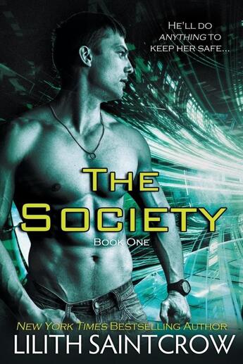 Couverture du livre « The society » de Lilith Saintcrow aux éditions Bellebooks