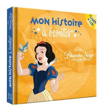 Couverture du livre « Mon histoire à écouter ; Blanche-Neige ; mon histoire à écouter » de Disney aux éditions Disney Hachette