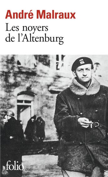 Couverture du livre « Les noyers de l'Altenburg » de Andre Malraux aux éditions Folio