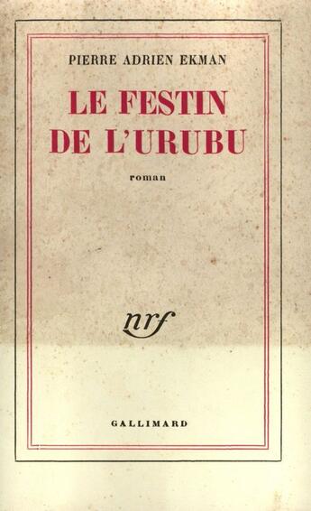 Couverture du livre « Le Festin De L'Urubu » de P A Ekman aux éditions Gallimard