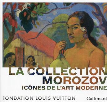 Couverture du livre « Icônes de l'art moderne, la collection Morozov » de Baldassari Anne aux éditions Gallimard
