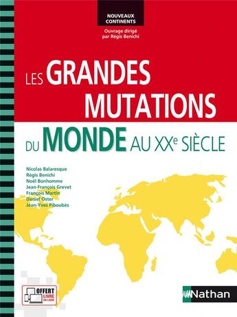 Couverture du livre « Les grandes mutations du monde au 20e siècle ; prépa HEC 1ère année (édition 2013) » de  aux éditions Nathan