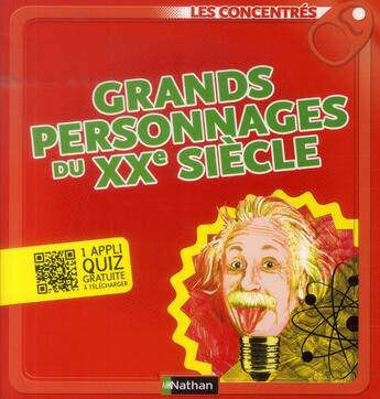 Couverture du livre « Grands personnages du XXe siècle » de Christophe Quillien aux éditions Nathan