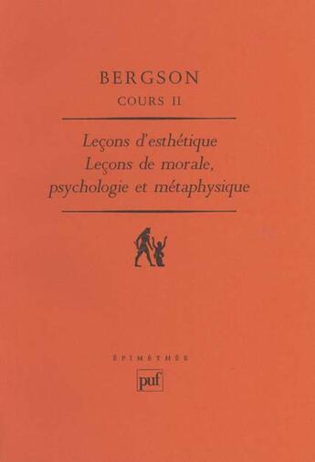 Couverture du livre « Cours 2 lecons d'esthetique » de Henri Bergson aux éditions Puf