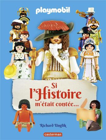 Couverture du livre « Playmobil ; si l'histoire nous était contée... » de Richard Unglik aux éditions Casterman