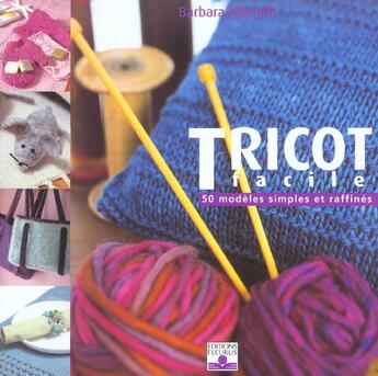 Couverture du livre « Tricot Facile » de Barbara Allbright aux éditions Fleurus