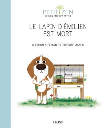 Couverture du livre « Le lapin d'Emilien est mort » de Louison Nielman et Thierry Manes aux éditions Fleurus