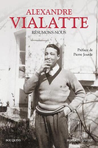 Couverture du livre « Résumons-nous » de Alexandre Vialatte aux éditions Bouquins