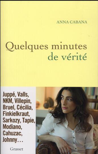 Couverture du livre « Quelques minutes de vérité » de Anna Cabana aux éditions Grasset