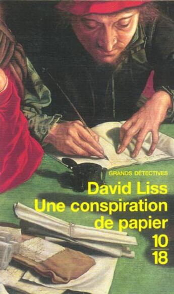 Couverture du livre « Une conspiration de papier » de David Liss aux éditions 10/18