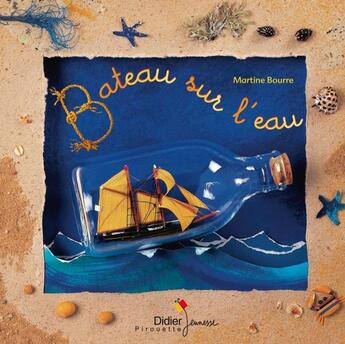 Couverture du livre « Bateau sur l'eau » de Martine Bourre aux éditions Didier Jeunesse