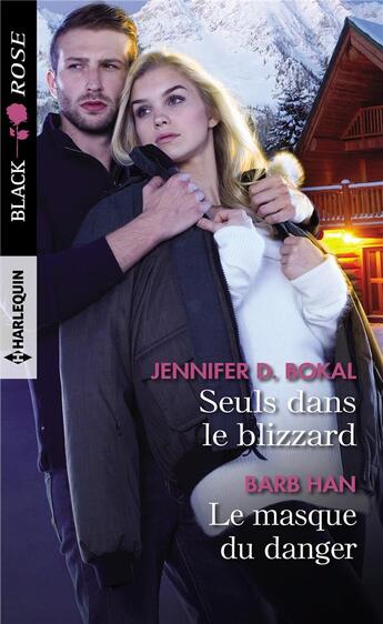 Couverture du livre « Seuls dans le blizzard - le masque du danger » de Bokal/Han aux éditions Harlequin