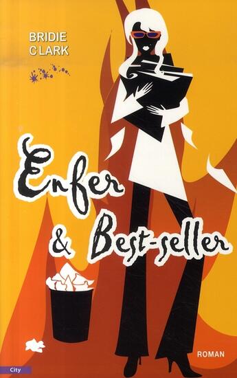 Couverture du livre « Enfer et best-seller » de Bridie Clark aux éditions City