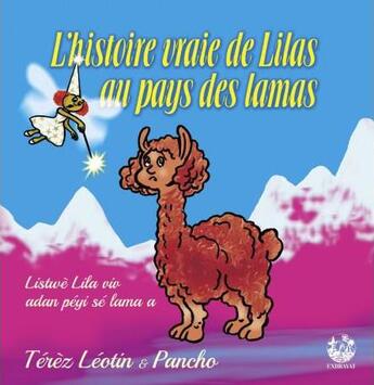 Couverture du livre « L'histoire vraie de Lilas au pays des lamas » de Pancho/. et Terez Leotin aux éditions Exbrayat